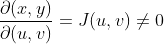 \frac{\partial (x,y)}{\partial (u,v)}=J(u,v)\neq 0